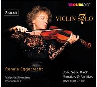 Violin Solo, Vol. 7. Bach, Silvestrov : Œuvres pour Violon. Eggebrecht