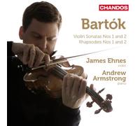 James Ehnes & Armstrong – Bartók : Sonates pour violon n°1 et 2 – NAXOS