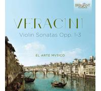 VIOLIN SONATAS OP.1-3 - EL ARTE MVSICO CD NEUF VERACINI,ANTONIO