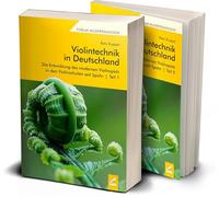 Violintechnik in Deutschland: Die Entwicklung des modernen Violinspiels in den Violinschulen seit Spohr