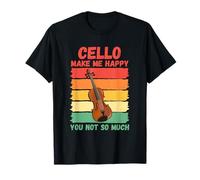 Violoncelle Make Me Happy You Not So Much T-Shirt