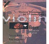 Violonistes Allemands Virtuoses Du 17ème : Biber, Walther, Froberger, Muffat Pietsch, Violon & Van Asperen, Claviers