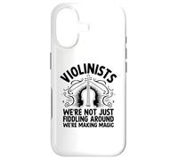 Violonists We're Not Just Fiddling Around We're Making Magic Coque pour iPhone 17