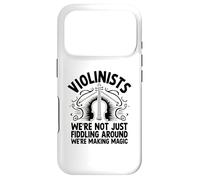 Violonists We're Not Just Fiddling Around We're Making Magic Coque pour iPhone 17 Pro
