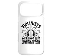 Violonists We're Not Just Fiddling Around We're Making Magic Coque pour iPhone 17 Pro Max