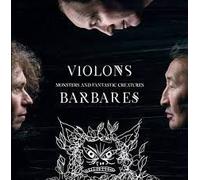 Violons Barbares- Monsters And Fantastic Creatures