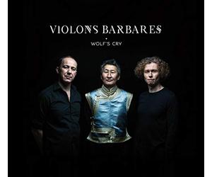 Violons Barbares - Wolf's Cry