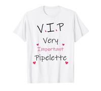 VIP Very Important Pipelette T-Shirt
