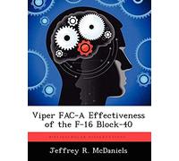 Viper Fac-A Effectiveness Of The F-16 Block-40