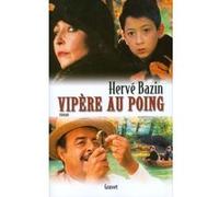 Vipere au poing Hervé Bazin (Auteur)