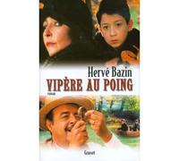 Vipere au poing - Hervé Bazin - Grasset - broché - Roman
