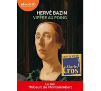 Vipère au poing: Livre audio 1 CD MP3
