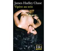 James Hadley Chase – Vipère au sein – Roman – Poche (Gallimard)