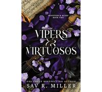 Vipers and Virtuosos
