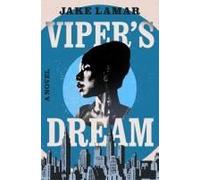 Viper's Dream