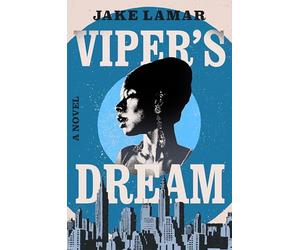 Viper's Dream: A Novel