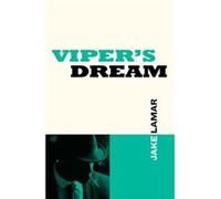 Vipers Dream by Jake Lamar Jake Lamar (Auteur)