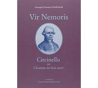 Vir Nemoris : Circinellu ou L’homme du bois sacré