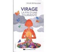 Virage - La fin d'une tourmente Sylvie Retailleau (Auteur)