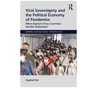 Viral Sovereignty And The Political Economy Of Pandemics