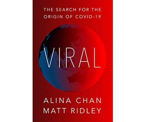 Viral: The Search for the Origin of COVID-19