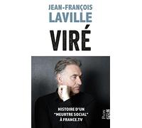 Viré: Histoire d'un "meurtre social" à France.tv