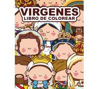 Virgenes Libro de Colorear: Libro para colorear católico tierno con oraciones y actividades para niños