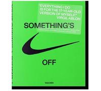 Virgil Abloh - Something's Off, Tome 1