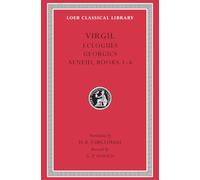 Virgil - Eclogues, Georgics, Aeneid 1-6 L063 (Trans. Fairclough)(Latin)-