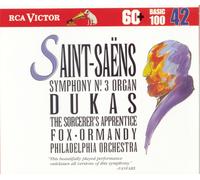 Saint-Saëns et Dukas – Symphonie n°3 / L'Apprenti sorcier – CD (RCA Victor Basic 100, Vol. 42)