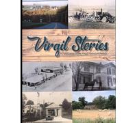 Virgil Stories: A Publication of the Virgil Historical Society