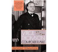 Virgil Thomson Anthony Tommasini (Auteur)