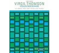 Virgil Thomson - Collected Songs: Low Voice (25 Songs)