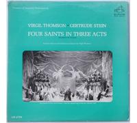 Virgil Thomson/ Gertrude Stein: Four Saints In Three Acts