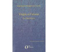 Virgile Et L'amour : Les Bucoliques