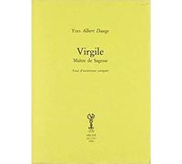 Virgile, maître de sagesse. Essai d'ésotérisme comparé - Yves Albert Dauge - Arche Edizioni - broché - Livre