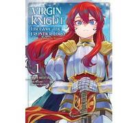 Virgin Knight: I Became the Frontier Lord - Tome 01 Yanase Kotatsu (Auteur), Yanase Kotatsu (Illustration), Mitizou (Scénario)