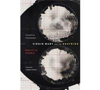 Virgin Mary and the Neutrino by Isabelle Stengers Isabelle Stengers (Auteur)