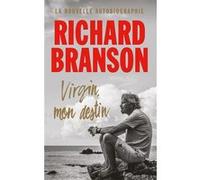 Virgin, mon destin Richard Branson (Auteur)