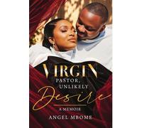 Virgin Pastor, Unlikely Desire - Angel Mbome - ERPAW Press - ebook (ePub) - Livre
