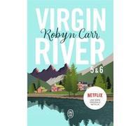 Virgin River, 5 & 6 Robyn Carr (Auteur), Sophie Dalle (Traduction), Cécile Ardilly (Traduction)