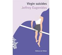 Virgin Suicides - Jeffrey Eugenides - De L'olivier Eds - broché - Roman