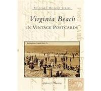 Virginia Beach In Vintage Postcards, The Postcard History Series Alpheus J. Chewning (Auteur)
