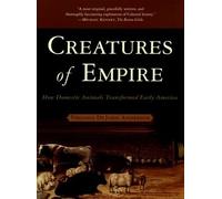 Virginia DeJohn Anderson Creatures of Empire (Poche)