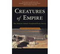 Virginia DeJohn Anderson Creatures of Empire (Poche)