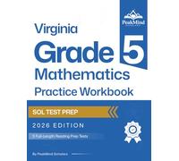 Virginia Grade 5 Math Practice Book: 5 Full-Length Tests - Aligned with the 2023 Virginia SOL Standards