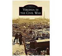 Virginia In The Civil War
