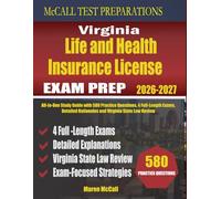 Virginia Life and Health Insurance License Exam Prep: All-in-One Study Guide with 580 Practice Questions, 4 Full-Length Exams, Detailed Rationales and Virginia State Law Review