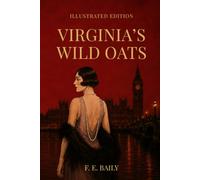 Virginia’s Wild Oats (Illustrated)