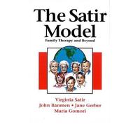 Virginia Satir John Banmen The Satir Model (Poche)